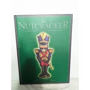 The Nutcracker A Young Readers Edition Holiday Classic Illustrated Hardcover New